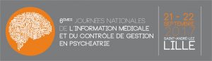 6èmes Journées Nationales de l’Information Médicale et du Contrôle de Gestion en Psychiatrie